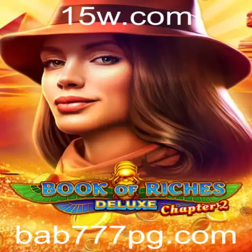 Descubra o Fascinante Mundo de 'Book of Riches Deluxe Chapter 2'