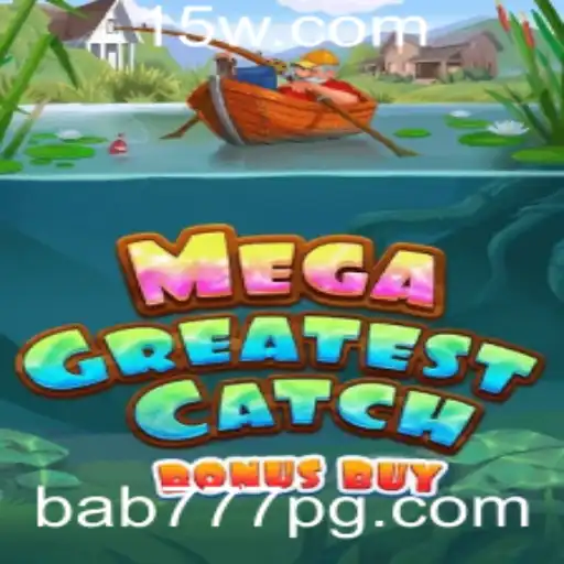 Explorando o Universo de MegaGreatestCatchBonusBuy: Uma Experiência de Jogo Incomparável